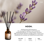 Reed Diffuser กลิ่น NOON Bergamot Lavender Ylang Ylang